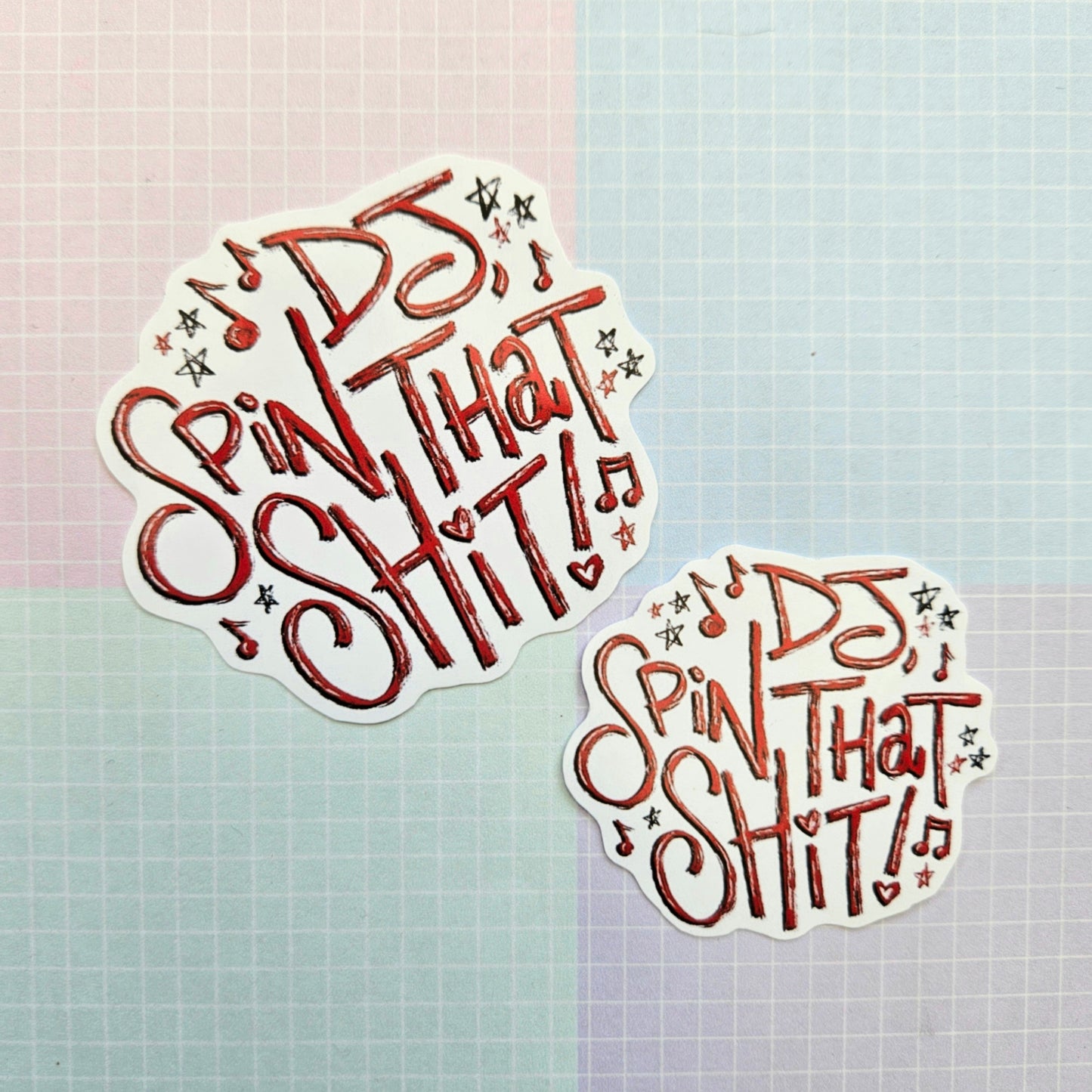 Glossy Small or Large Sticker - DJ Spin That Shit