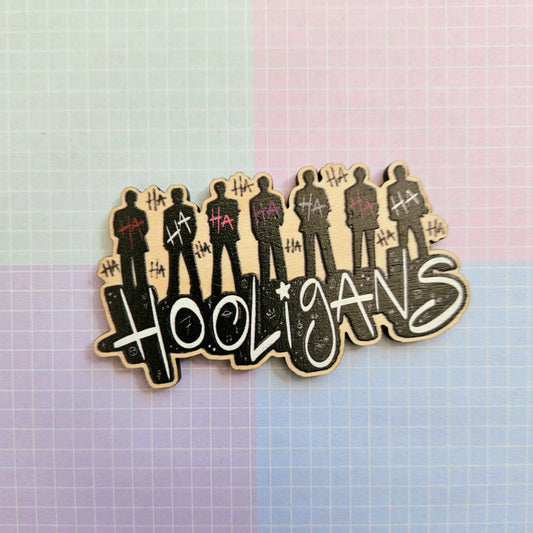 Eco Friendly Wooden 3 Inch Pin - Hooligans
