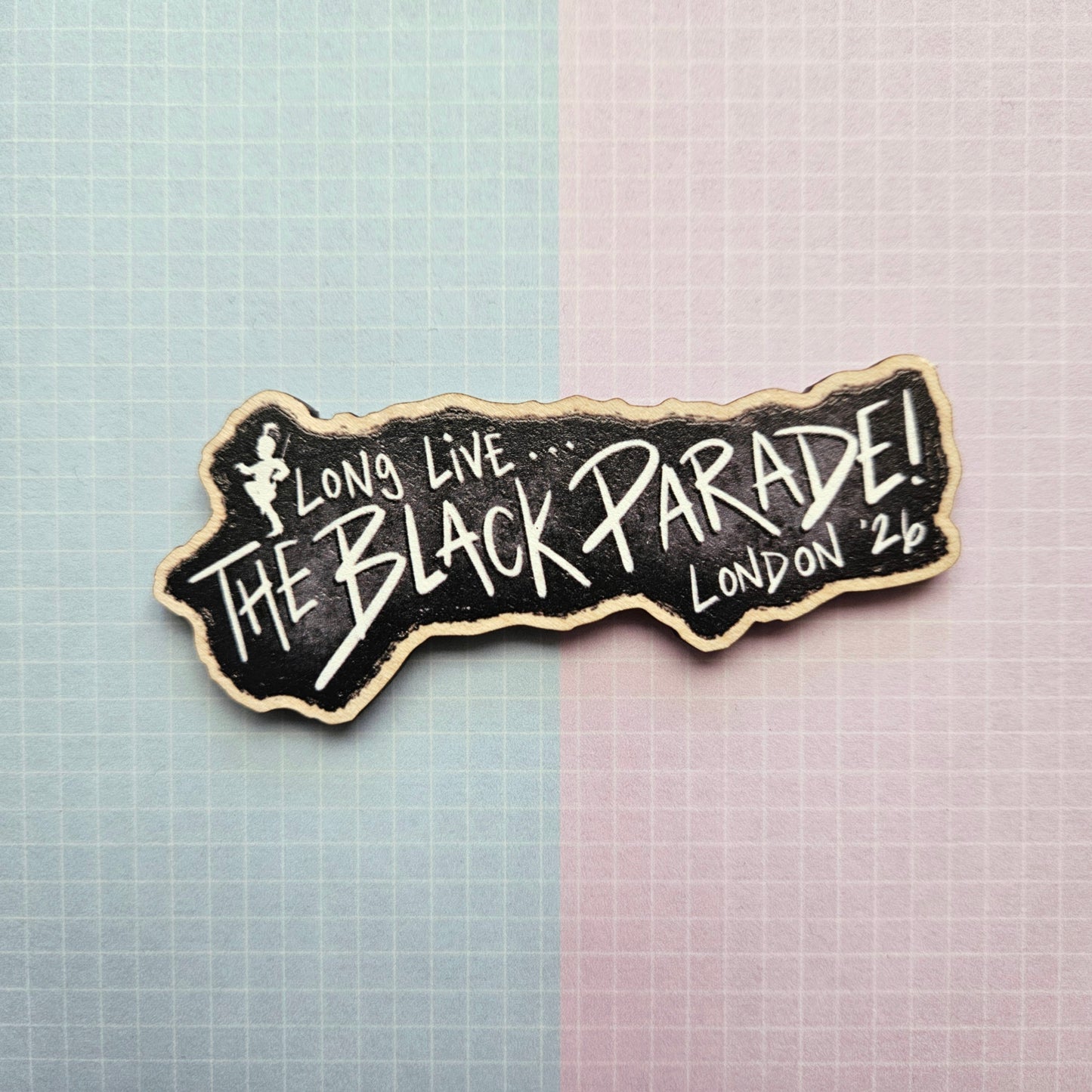 Eco Friendly Wooden 3 Inch Pin - Long Live The Black Parade Tour London