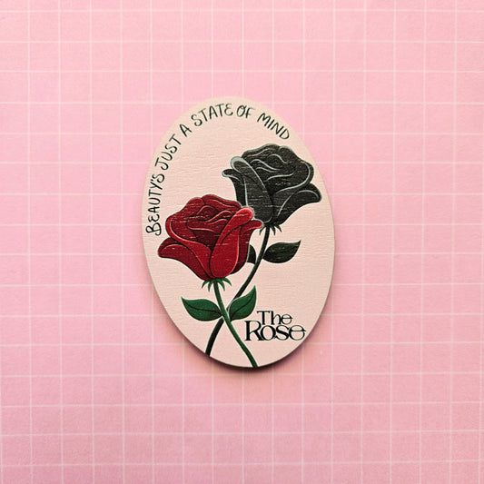 Eco Friendly Wooden 2.5 Inch Pin or Keyring - The Rose You're Beautiful