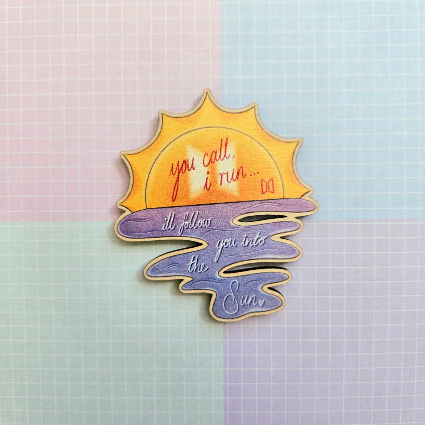 Eco Friendly Wooden 2 Inch Pin - Into The Sun